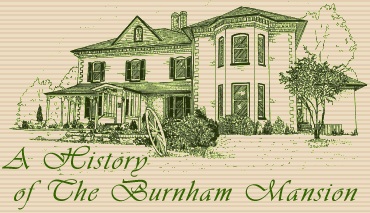 A History of The Burnham Mansion